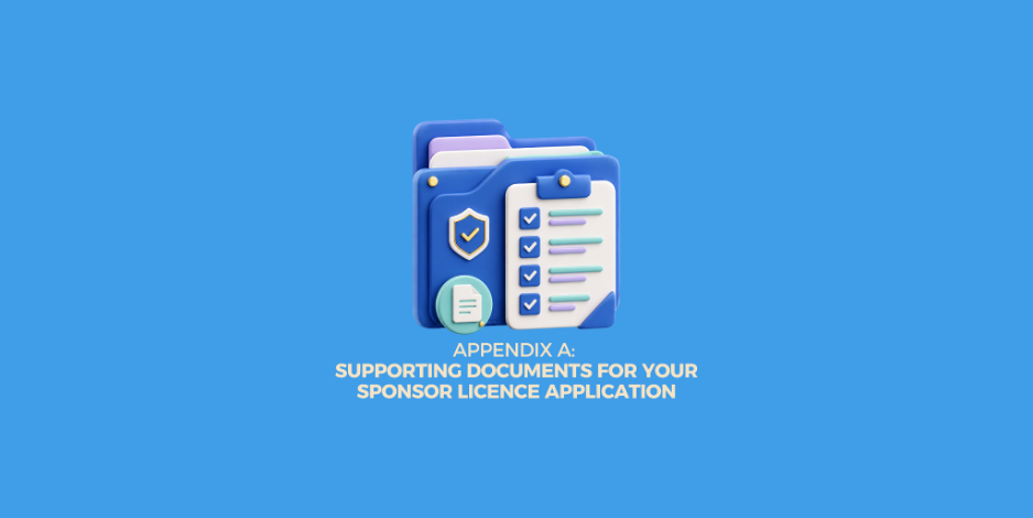Appendix A: Supporting Documents for Your Sponsor Licence Application