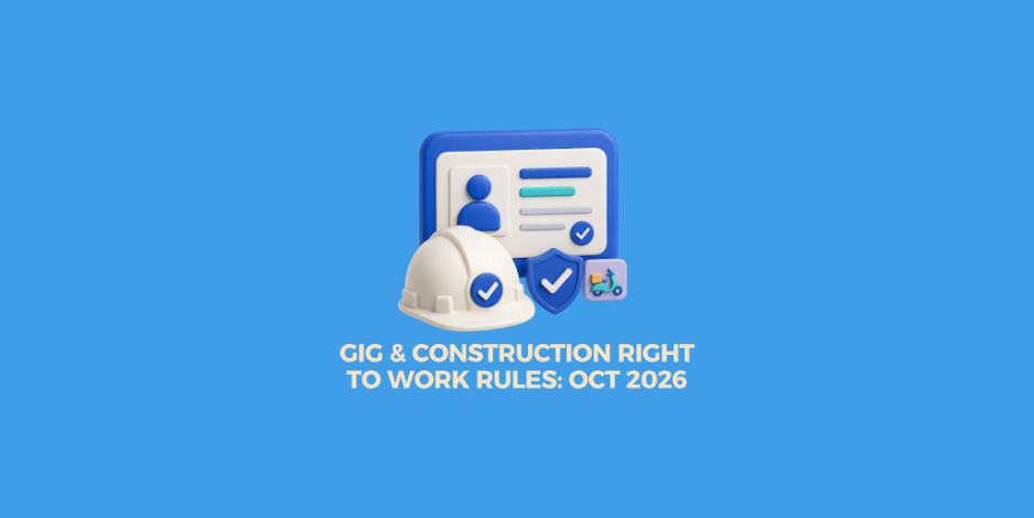 Gig Economy and Construction Right to Work Rules: What Changes on 1 October 2026